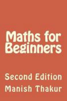 Paperback Maths for Beginners: Second Edition Book