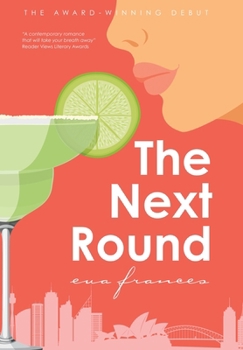Hardcover The Next Round: Multi-award-winning friends-to-lovers second-chance romance that will take your breath away. Book
