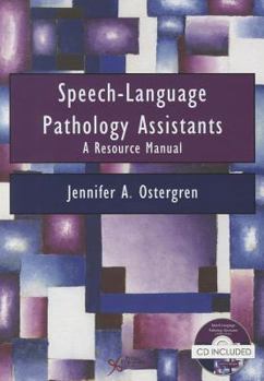 Paperback Speech-Language Pathology Assistants: A Resource Manual Book