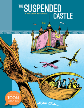 Hardcover The Suspended Castle: A Philemon Adventure: A Toon Graphic Book