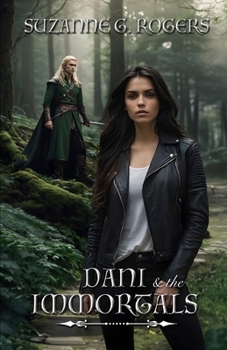 Dani & the Immortals - Book #3 of the Asgard Adventures