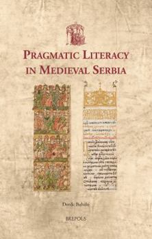 Hardcover USML 29 Pragmatic Literacy in Medieval Serbia, Bubalo Book