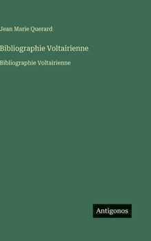 Hardcover Bibliographie Voltairienne: Bibliographie Voltairienne [French] Book