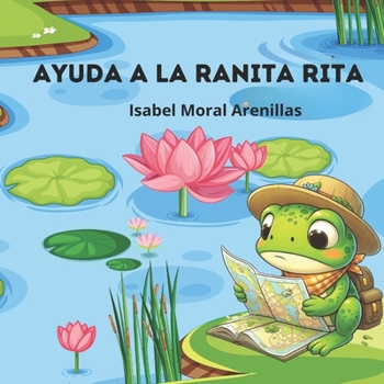 Paperback Ayuda a la Ranita Rita [Spanish] Book