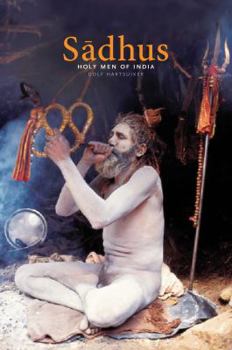 Paperback Saadhus: Holy Men of India Book