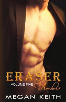 Eraser Amber - Book #5 of the Eraser