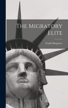 Hardcover The Migratory Elite Book