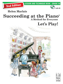 Succeeding at the Piano - Lesson and Technique Book - Grade 1B (2nd Edition)