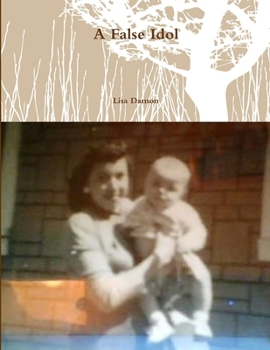 Paperback A False Idol Book