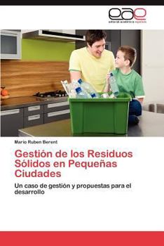 Paperback Gestion de Los Residuos Solidos En Pequenas Ciudades [Spanish] Book