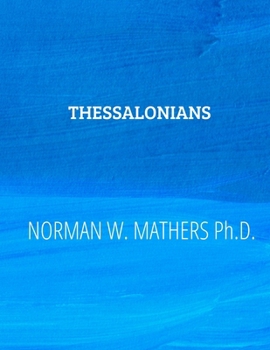 THESSLAONIANS DEEPER INSIGHTS