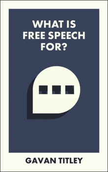 Paperback What Is Free Speech For? Book