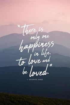 Paperback Inspirational Series: George Sand, to Love and Be Loved Book