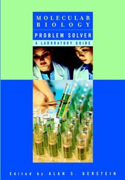 Paperback Molecular Biology Problem Solver: A Laboratory Guide Book