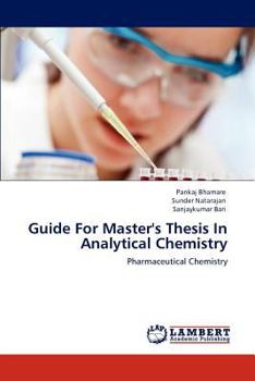 Paperback Guide For Master's Thesis In Analytical Chemistry Book