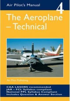 The Aeroplane, Technical (Air Pilot's Manual) - Book  of the Air Pilot's Manual