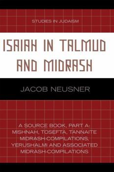 Paperback Isaiah in Talmud and Midrash: A Source Book, Part A Book