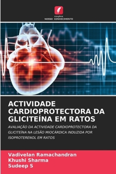 Paperback Actividade Cardioprotectora Da Gliciteína Em Ratos [Portuguese] Book