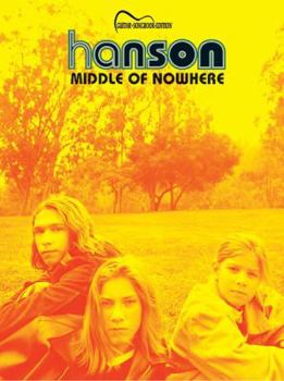 Paperback Hanson -- Middle of Nowhere: Guitar Songbook Edition Book