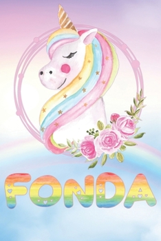 Fonda: Fonda's Unicorn Personal Custom Named Diary Planner Perpetual Calendar Notebook Journal 6x9 Personalized Customized Gift For Someone Who's Surname is Fonda Or First Name Is Fonda