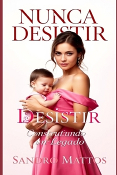 Paperback Nunca Desistir: Construindo um Legado [Portuguese] Book