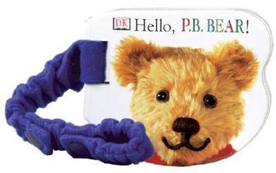 Paperback P.B. Bear Stroller Book: Hello P.B. Bear (Pajama Bedtime (P.B.) Bear) Book
