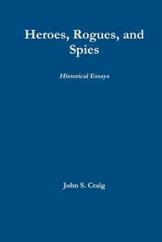 Paperback Heroes, Rogues, and Spies Book