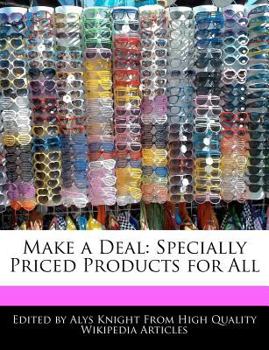 Paperback Make a Deal: Specially Priced Products for All Book
