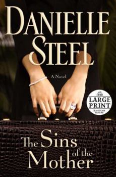 Paperback The Sins of the Mother: A Novel [Large Print] Book