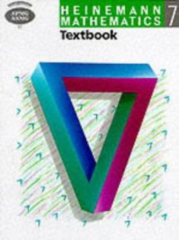 Paperback Heinemann Mathematics 7: Core Textbook (Heinemann Mathematics) Book