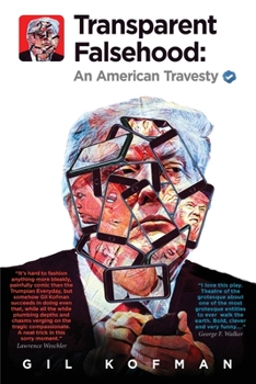 Paperback Transparent Falsehood: An American Travesty Book