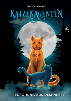Paperback Katzenagenten - Bedrohung aus dem Nebel [German] Book