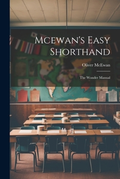 Paperback Mcewan's Easy Shorthand: The Wonder Manual Book