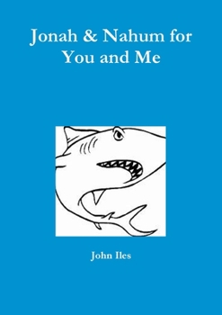 Paperback Jonah & Nahum for You and Me Book