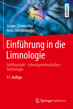 Paperback Einführung in Die Limnologie: Stoffhaushalt - Lebensgemeinschaften - Technologie [German] Book