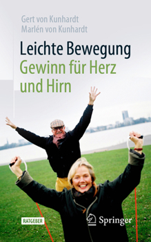 Paperback Leichte Bewegung - Gewinn Für Herz Und Hirn [German] Book