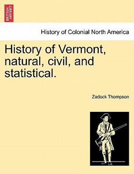 Paperback History of Vermont, natural, civil, and statistical. Book