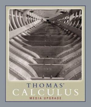 Hardcover Thomas' Calculus, Media Upgrade Book