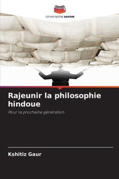 Paperback Rajeunir la philosophie hindoue [French] Book