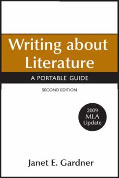 Paperback Writing about Literature with 2009 MLA Update: A Portable Guide Book