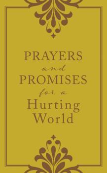 Paperback Prayers and Promises for a Hurting World Book