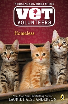 Homeless - Book #2 of the Vet Volunteers