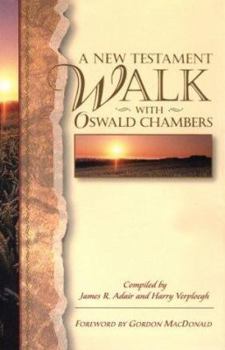 Hardcover A New Testament Walk with Oswald Chambers Book