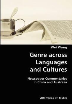 Paperback Genre across Languages and Cultures- Newspaper Commentaries in China and Australia Book