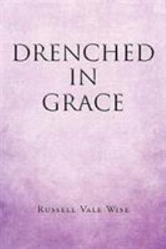 Paperback Drenched in Grace Book