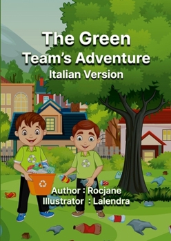 Paperback The Green Team's Adventure: Italian Version [Italian] Book