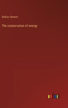 Hardcover The conservation of energy Book