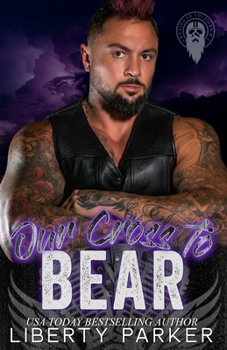 Our Cross To Bear: Crossroad Soldiers MC - Book #1 of the Crossroad Soldiers MC