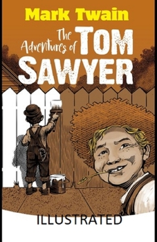 Paperback The Adventures of Tom Sawyer Illustrated Book