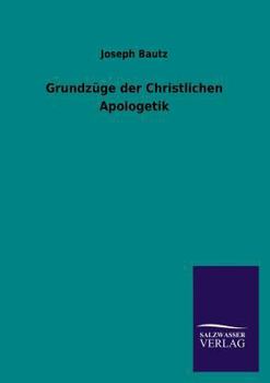 Paperback Grundzüge der Christlichen Apologetik [German] Book